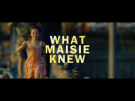 What Maisie Knew