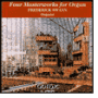Four Masterworks for Organ