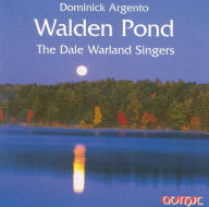 Title: Dominick Argento: Walden Pond, Artist: Dale Warland Singers