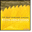 Title: Reincarnations, Artist: Dale Warland Singers
