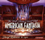 American Fantasia