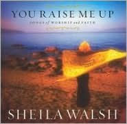 You Raise Me Up