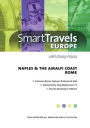 Smart Travels Europe: Naples & the Amalfi Coast/Rome