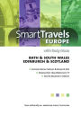 Smart Travels Europe: Edinburgh & Scotland/Bath & South Wales