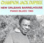 Piano Blues: New Orleans Barrelhouse 1960