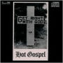 Get Right With God: Hot Gospel