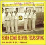 Seven Come Eleven: Texas Swing on Radio & TV 1946-