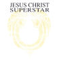 Jesus Christ Superstar