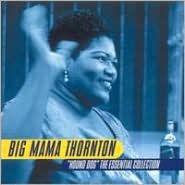 Title: Hound Dog: Essential Collection, Artist: Big Mama Thornton