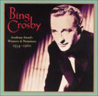Title: Academy Award Winners & Nominees: 1934-1960, Artist: Bing Crosby