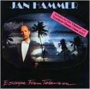Title: Escape from Television, Artist: Jan Hammer