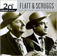 20th Century Masters - The Millennium Collection: The Best of Flat & Scruggs