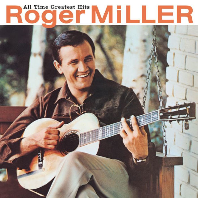 All Time Greatest Hits by Roger Miller CD Barnes Noble®