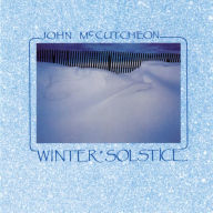 Title: Winter Solstice, Artist: John McCutcheon