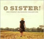 O Sister 2: A Women's Bluegrass Collection