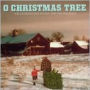 O Christmas Tree!: A Bluegrass Collection for the Holidays