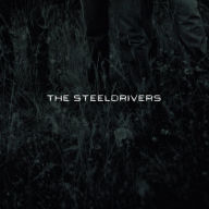 Title: The SteelDrivers, Artist: The SteelDrivers