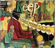 Keep It Rollin': The Blues Piano Collection
