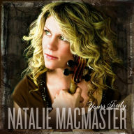 Title: Yours Truly, Artist: Natalie MacMaster