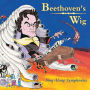 Beethoven's Wig - Sing-Along Symphonies