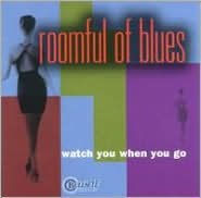 Watch You When You Go