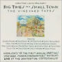 Big Times in a Small Town: The Vineyard Tapes