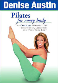 Title: Denise Austin: Pilates for Every Body