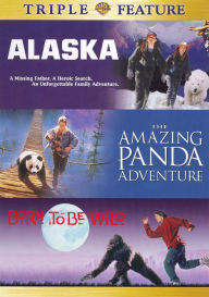 Alaska/the Amazing Panda Adventure/Born to Be Wild