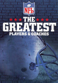 NFL: The Greatest Players & Coaches