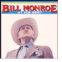 Bill Monroe at His Best