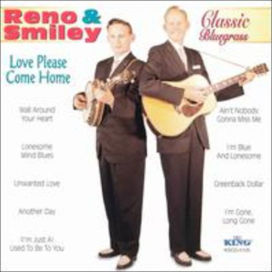 Classic Bluegrass: Love Please Come Home