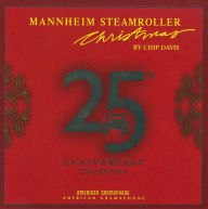 Title: Mannheim Steamroller Christmas: 25th Anniversary Collection, Artist: Mannheim Steamroller