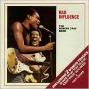 Title: Bad Influence, Artist: Robert Cray Band