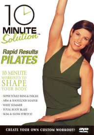 Title: 10 Minute Solution: Rapid Results Pilates