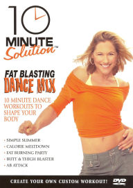 Title: 10 Minute Solution: Fat Blasting Dance Mix