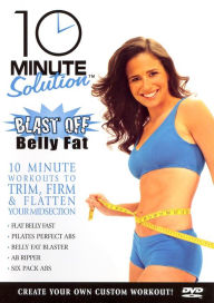Title: 10 Minute Solution: Blast Off Belly Fat