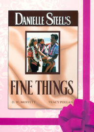 Danielle Steel's 'Fine Things'