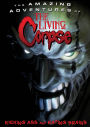 The Amazing Adventures of the Living Corpse