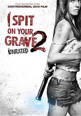 I Spit on Your Grave 2 [Unrated]
