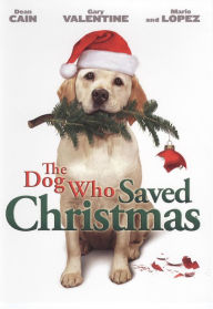 Dog Who Saved Christmas