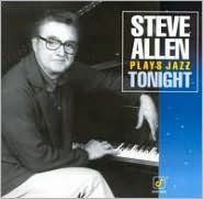 Steve Allen Plays Jazz Tonight