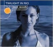 Jazz Moods: Twilight in Rio
