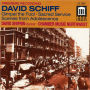 David Schiff: Gimpel the Fool; Sacred Service; Scenes from Adolescence
