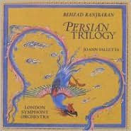 Behzad Ranjbaran: Persian Trilogy