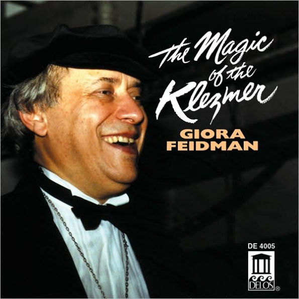 Klezmer Giora Feidman: The Magic of the Klezmer