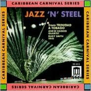 Title: Jazz 'n' Steel from Trinidad and Tobago, Artist: Steel Band