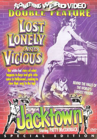 Lost, Lonely & Vicious/Jacktown