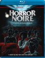 Horror Noire: A History of Black Horror [Blu-ray]