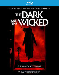 Title: The Dark and the Wicked [Blu-ray]