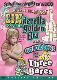 Sinderella and the Golden Bra / Goldilocks and the